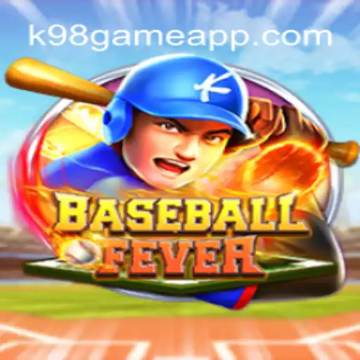 Dive into the World of BaseballFever with k98game Cassino❤️ Exploda nas Mesas!